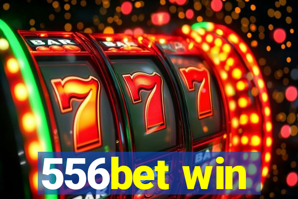 556bet win